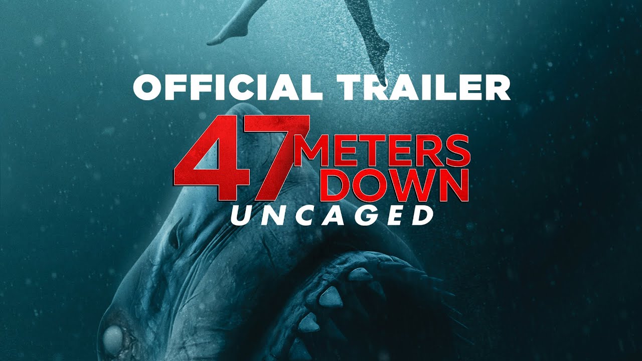“47 Meters Down: Uncaged” Final Trailer.
