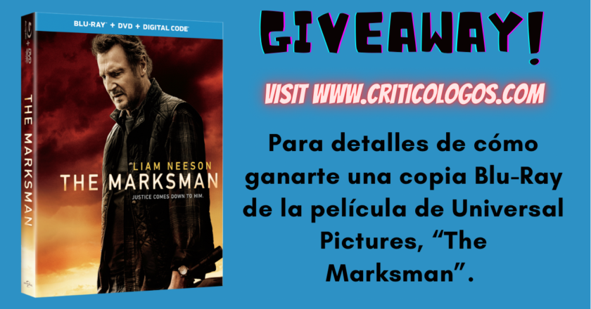 [SORTEO/GIVEAWAY] Universal Pictures, y Criticologos.com te regala una copia Blu-Ray de la película “The Marksman”. Visita www.criticologos.com para detalles de cómo participar.