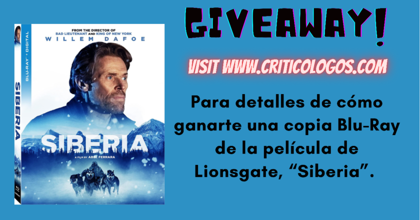 [SORTEO/GIVEAWAY] Lionsgate Pictures, y Criticologos.com te regala una copia Blu-Ray de la película “Siberia”. Visita www.criticologos.com para detalles de cómo participar. #Siberia #Giveaway