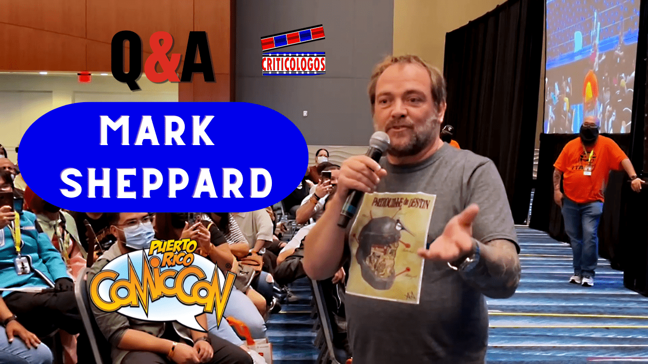 Mark Sheppard Q&A / Puerto Rico Comic Con 2022.
