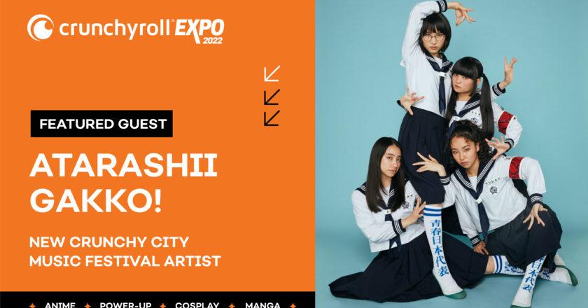 Crunchyroll Expo Presenta El Primer New Crunchy City Music Fest Con La Participación De Las Estrellas Del J-Pop Atarashii Gakko! #Crunchyroll #Anime #Expo #AtarashiiGakko
