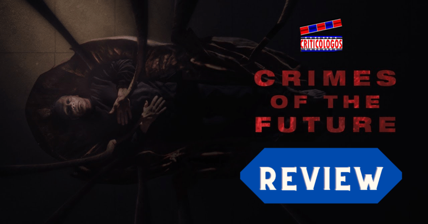 “Crimes of the Future” Movie Review by Rafy Mediavilla (@Rmediavilla). #CrimesOfTheFuture