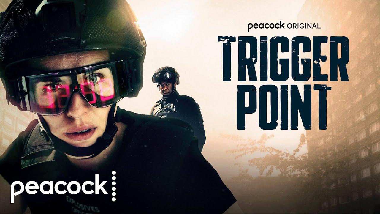Peacock’s “TRIGGER POINT” See The Official Trailer Release & Show Art. New Drama Thriller From Jed Mercurio’s HTM Television To Premiere on Peacock Friday, July 8.