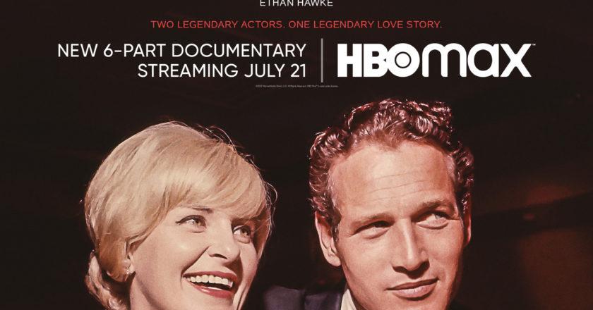 HBO Max To Debut All Six-Parts Of Documentary THE LAST MOVIE STARS, From Ethan Hawke, Depicting The Extraordinary Lives Of Paul Newman And Joanne Woodward, On July 21. The Max Original From CNN Films And HBO Max, Explores The Legendary Artists’ Romance, Family, Careers, And Causes. Martin Scorsese Executive Produces With Hawke Directing.