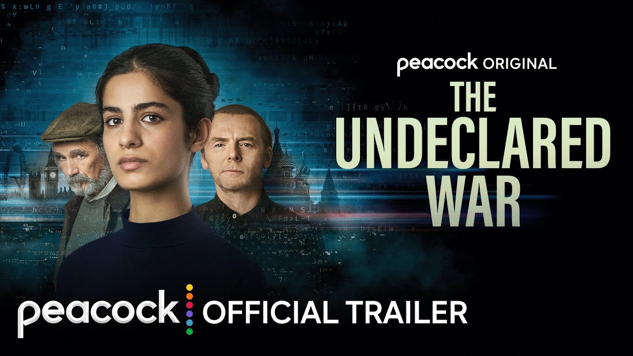 Peacock Releases Official Trailer and Key Art for Highly Anticipated Original Drama Series ‘The Undeclared War’. The Cyber Thriller Series From Bafta Winner Peter Kosminsky Drops on Peacock Thursday, August 18.