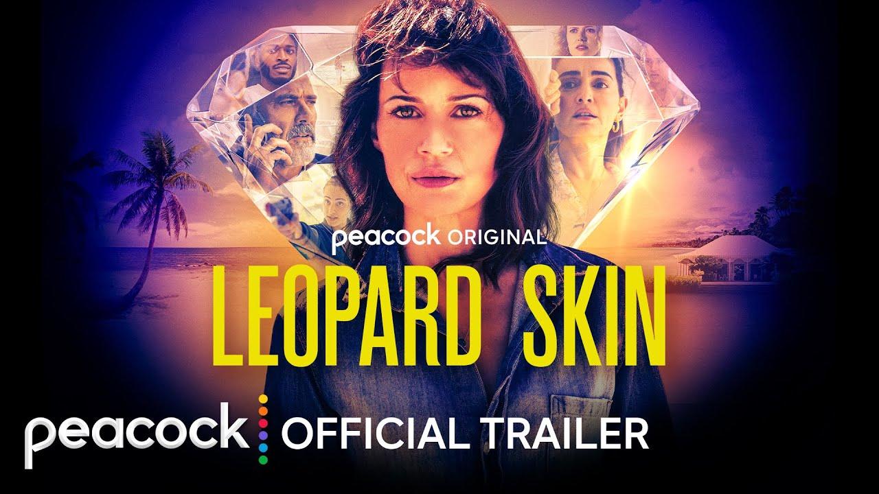 Peacock and Telemundo Debut LEOPARD SKIN Official Trailer and Show Art Starring Carla Gugino, Ana De La Reguera, and more – Premieres Nov 17.