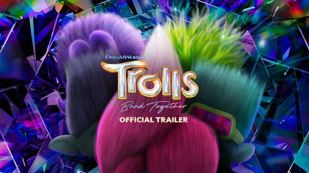 Watch the Trailer For TROLLS BAND TOGETHER, in theaters November 17 # ...