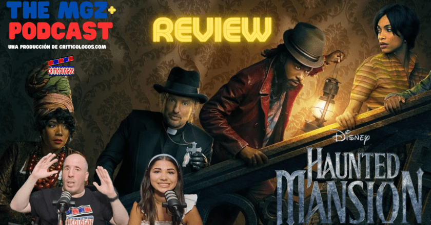 ¿Apta para niños? – “Haunted Mansion” (2023) Movie Review [The MGZ+ Podcast] #HauntedMansion