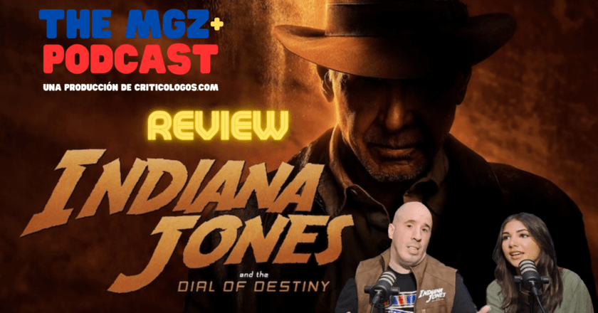 “Indiana Jones And The Dial of Destiny” MOVIE REVIEW [The MGZ+ Podcast] #IndianaJones #TheDialOfDestiny