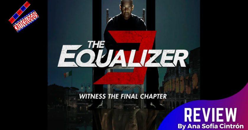 The Equalizer 3: Is it a satisfying farewell? – Movie Review by Ana Sofia Cintron (@ana_sofia53) #TheEqualizer3